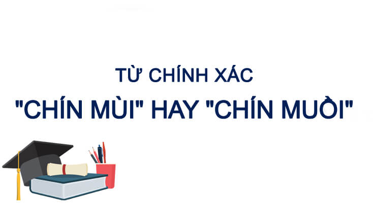 Chín mùi hay chín muồi