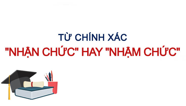 Nhận chức hay nhậm chức