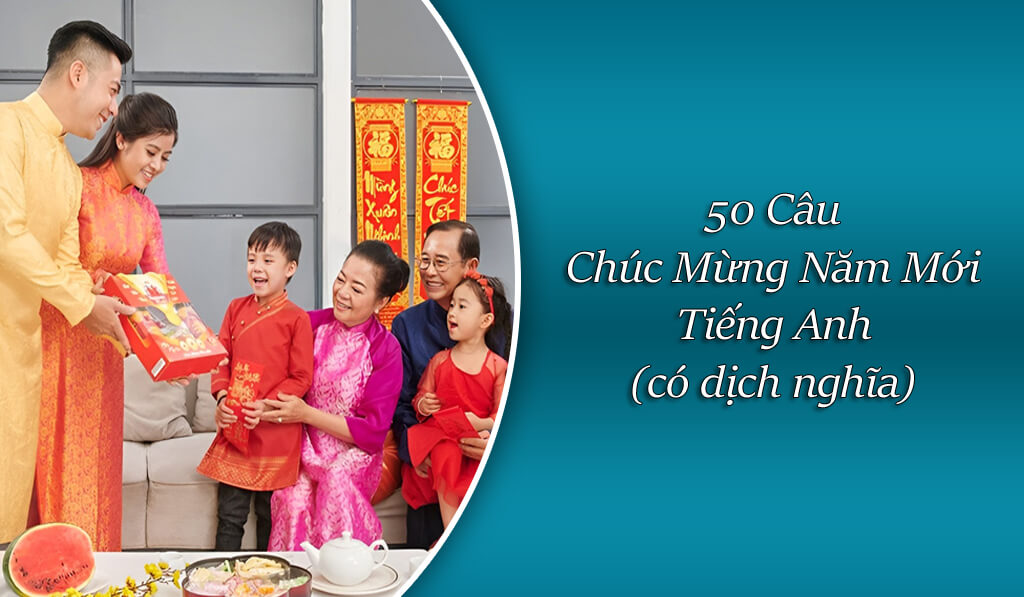 Câu Chúc Mừng Năm Mới Tiếng Anh