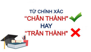 Chân thành hay trân thành